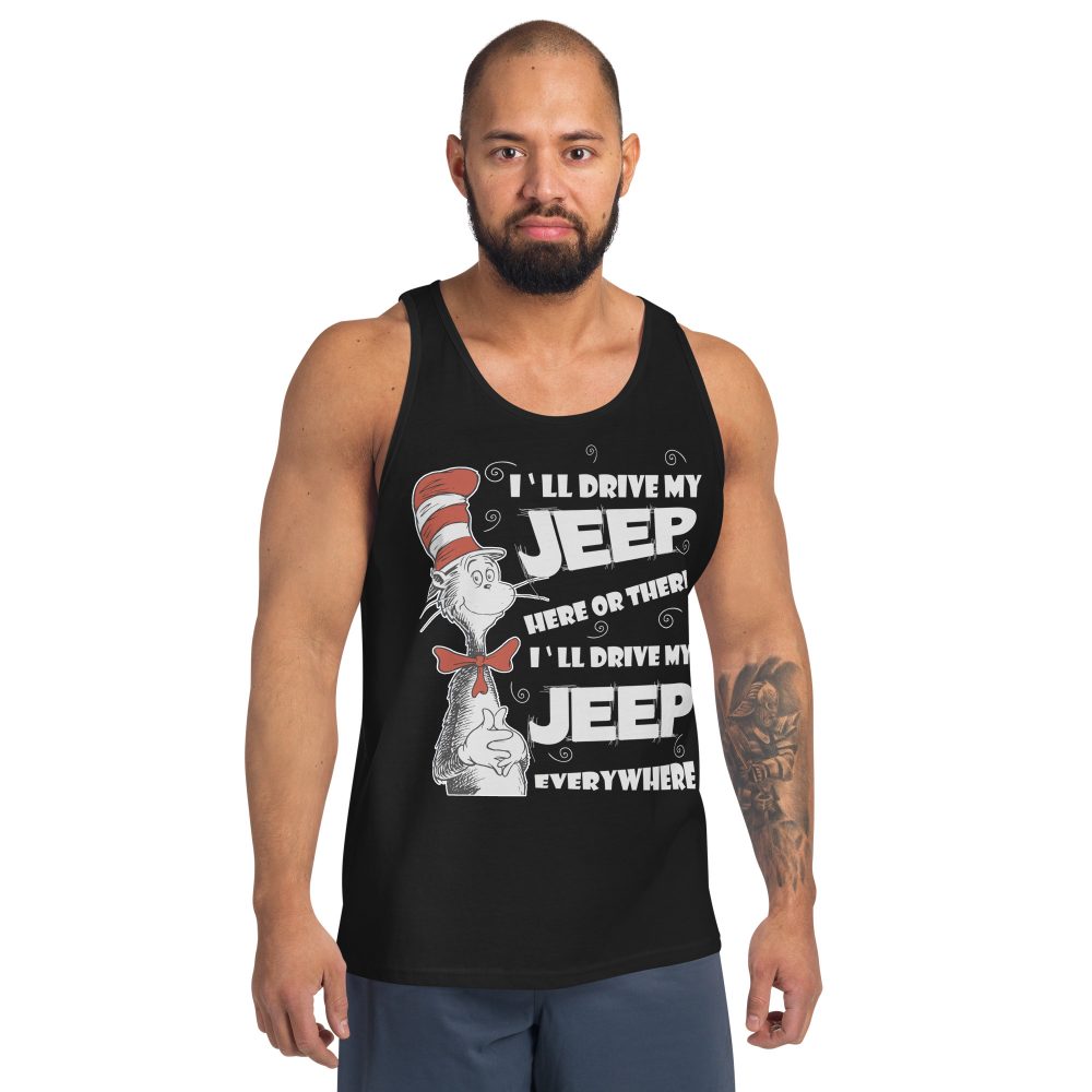 I’ll Drive my Jeep Here or There I’ll Drive my Jeep Everywhere Tank Top-Jeep Active