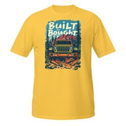 Built Not Bought - Pine Forest 4X4 Rig Unisex T-Shirt - Daisy - Image 9