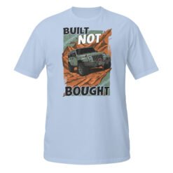 Built Not Bought - Olive Green 4X4 Rig Unisex T-Shirt - Light Blue - Image 4