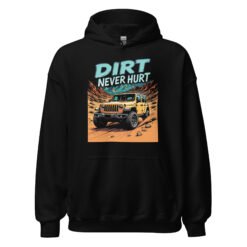 Dirt Never Hurt - Sandy Wash 4X4 Trail Unisex Hoodie - Black - Image 1