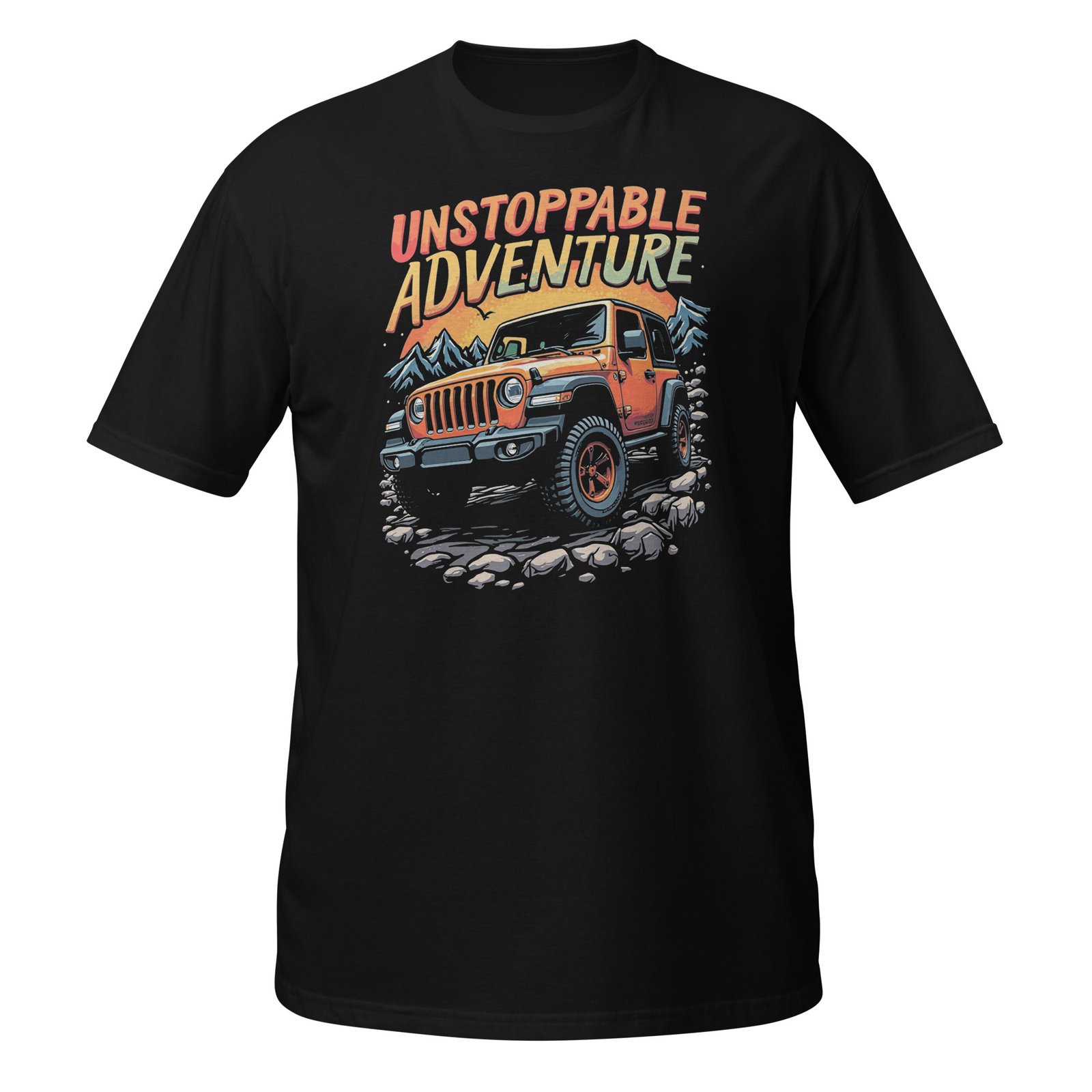 Unstoppable Adventure - Orange 4X4 Trail Rig Unisex T-Shirt - Black - Image 1