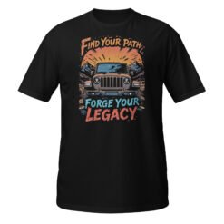 Find Your Path Forge Your Legacy - Bronze 4X4 Trail Rig Unisex T-Shirt - Black - Image 2