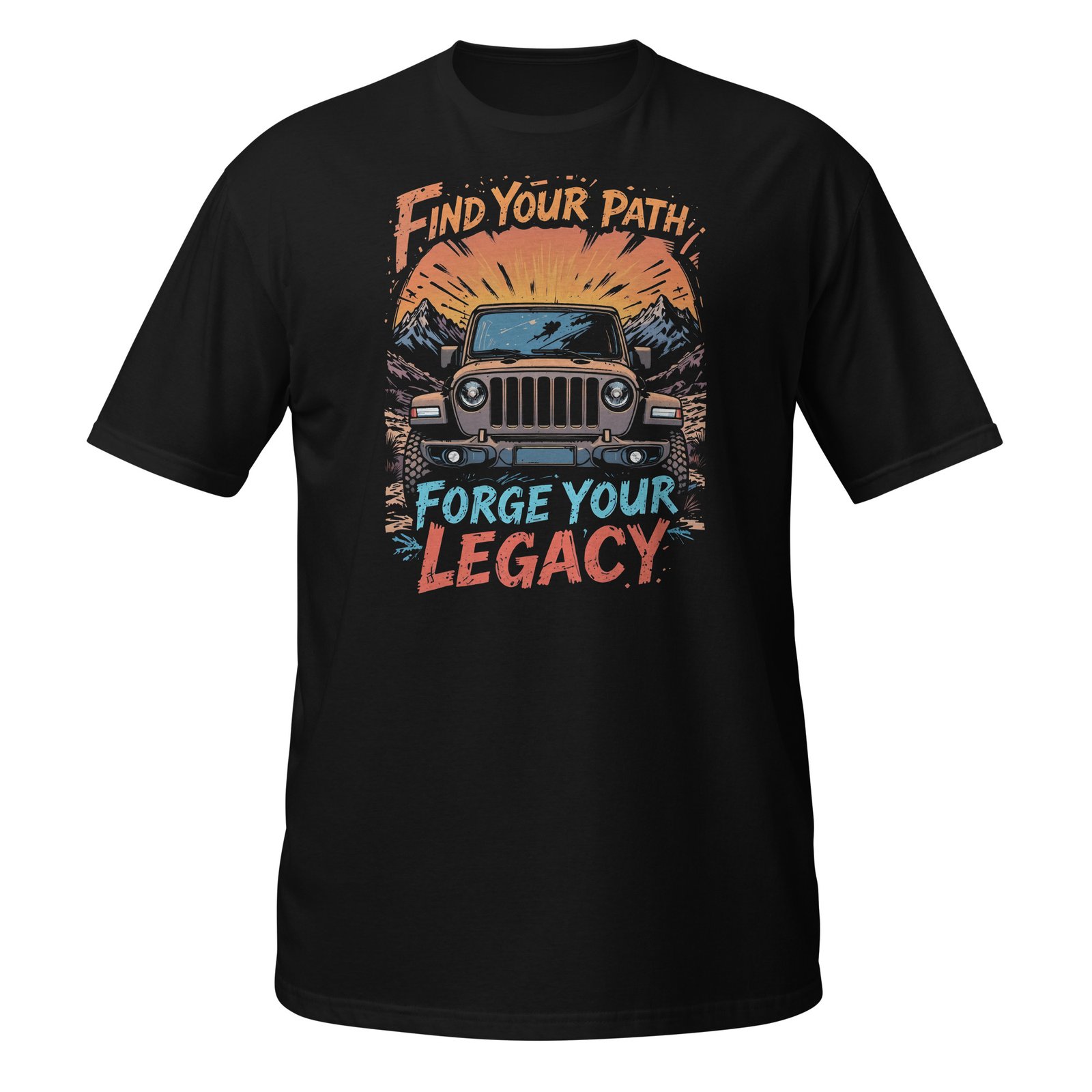 Find Your Path Forge Your Legacy - Bronze 4X4 Trail Rig Unisex T-Shirt - Black - Image 2