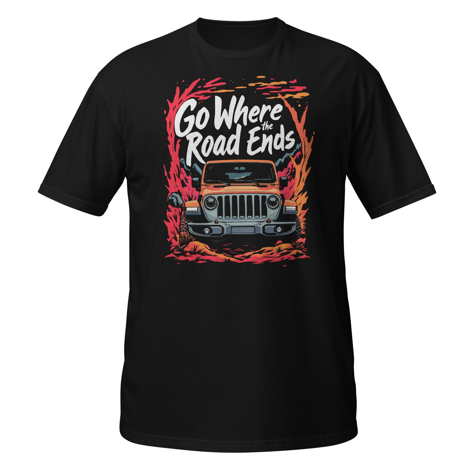Go Where The Road Ends - Orange 4X4 Trail Rig Unisex T-Shirt - Black - Image 1