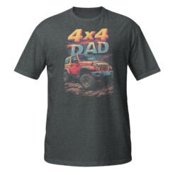 4X4 Dad - 4X4 Dad Off-Road Rig Unisex T-Shirt - Dark Heather - Image 9