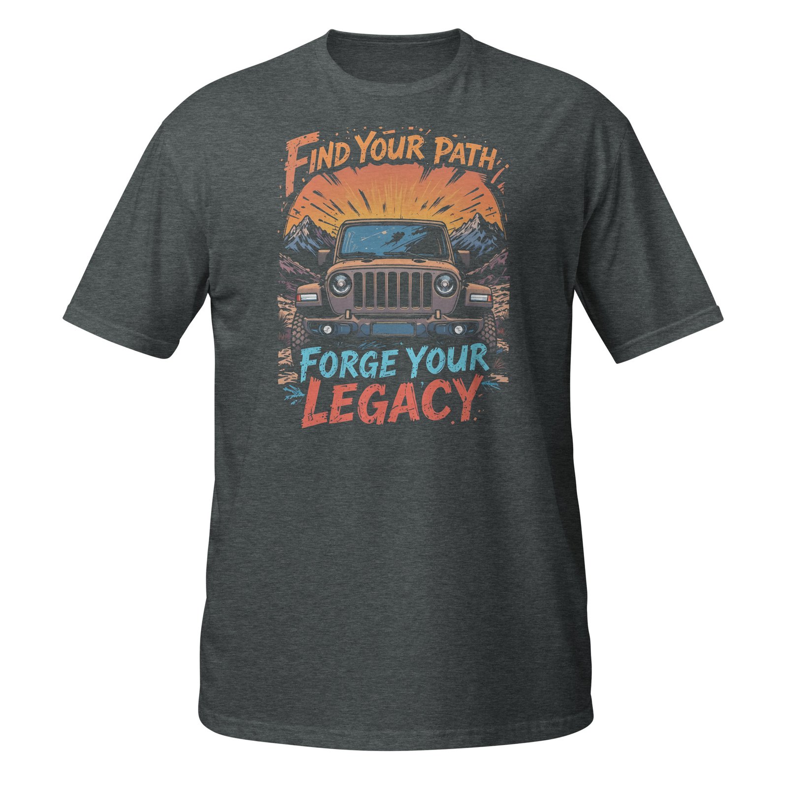 Find Your Path Forge Your Legacy - Bronze 4X4 Trail Rig Unisex T-Shirt - Dark Heather - Image 9