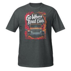 Go Where The Road Ends - Orange 4X4 Trail Rig Unisex T-Shirt - Dark Heather - Image 9