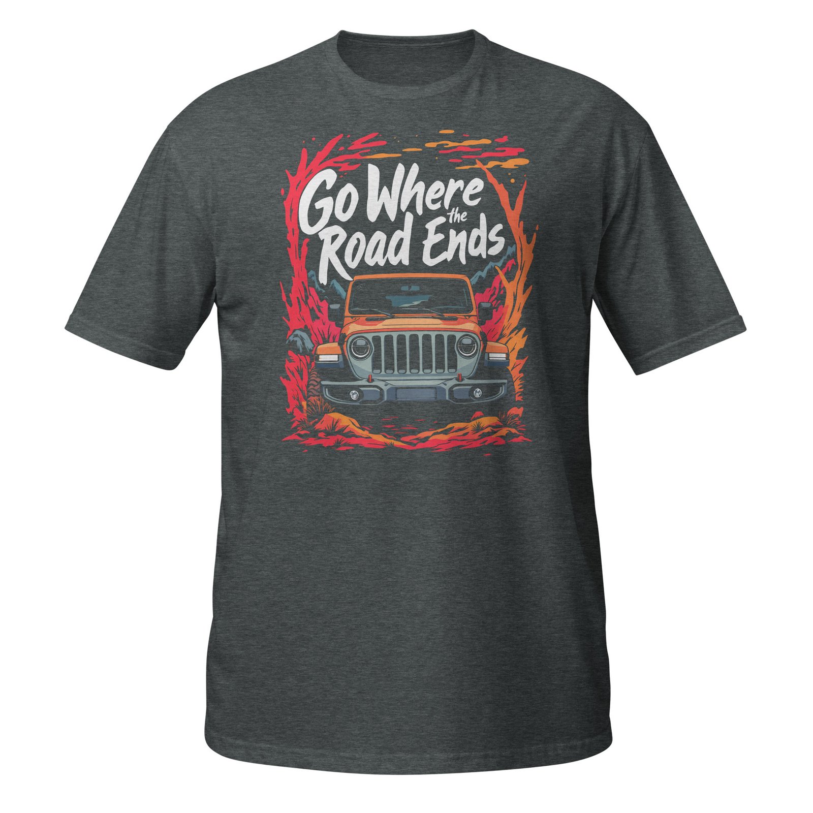 Go Where The Road Ends - Orange 4X4 Trail Rig Unisex T-Shirt - Dark Heather - Image 9