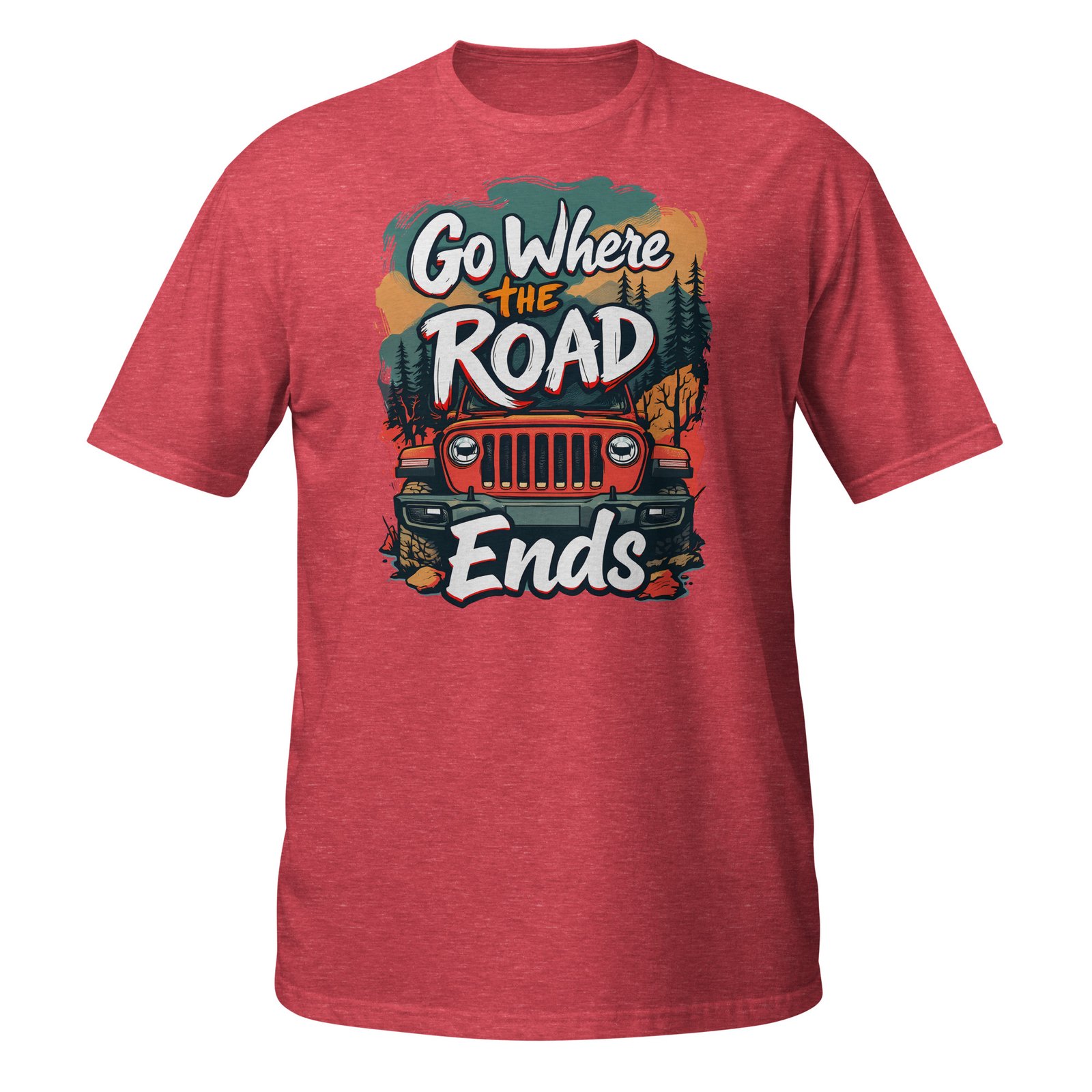 Go Where The Road Ends - Red Rig 4X4 Trail Unisex T-Shirt - Heather Red - Image 1