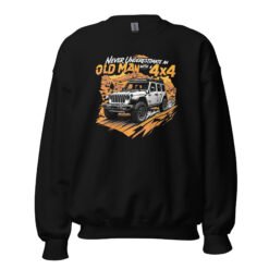Old Man With A 4X4 - Desert Mountain 4X4 Cruiser Unisex Sweatshirt - Black - Image 2