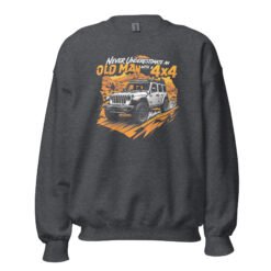 Old Man With A 4X4 - Desert Mountain 4X4 Cruiser Unisex Sweatshirt - Dark Heather - Image 1