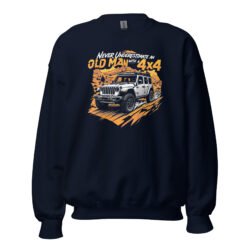 Old Man With A 4X4 - Desert Mountain 4X4 Cruiser Unisex Sweatshirt - Navy - Image 4