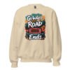 Go Where The Road Ends - Pavement Ends 4X4 Expedition Unisex Sweatshirt - Sand - Image 1