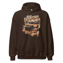 Never Underestimate An Old Man With A 4X4 - Desert Peak Off-Road Rig Unisex Hoodie - Dark Chocolate - Image 5