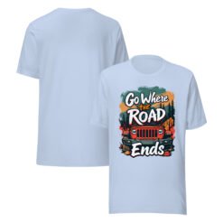 Go Where The Road Ends - Sunset Timber 4X4 Crawler Unisex Graphic Tee - Baby Blue - Image 4