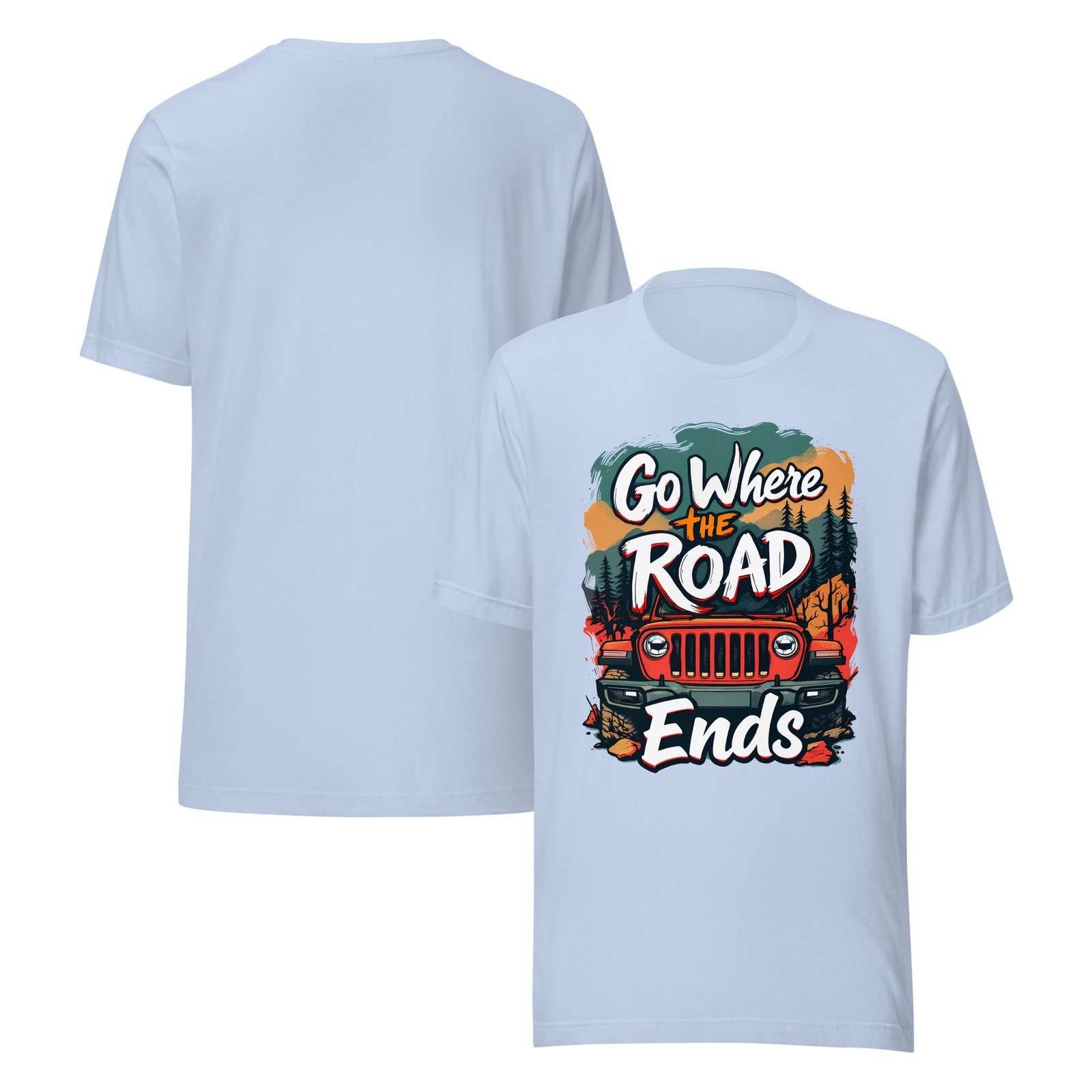 Go Where The Road Ends - Sunset Timber 4X4 Crawler Unisex Graphic Tee - Baby Blue - Image 4