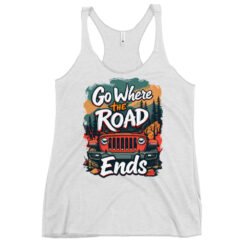 Go Where The Road Ends - Forest Pine 4X4 Crawler Women's Racerback Tank - Heather White - Image 5